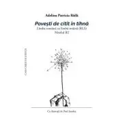 Povesti de citit în tihna. Limba romana ca limba straina (RLS). Nivelul B2