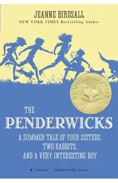 The Penderwicks: A Summer Tale of Four Sisters, Two Rabbits, and a Very Interesting Boy
