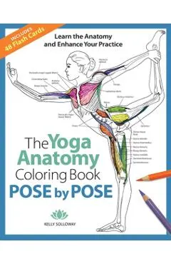 Pose by Pose, 2: Learn the Anatomy and Enhance Your Practice