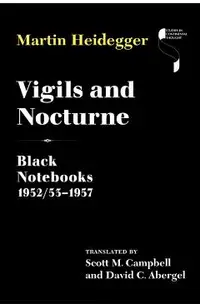 Vigils and Nocturne: Black Notebooks 1952/53-1957