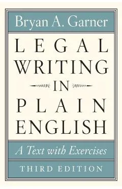 Legal Writing in Plain English, Third Edition: A Text with Exercises