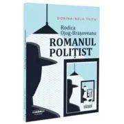 Rodica Ojog-Brasoveanu - Romanul politist