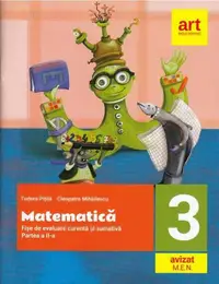 Matematică. Fișe integrate de evaluare curentă și sumativă. Clasa III. Partea a II-a - Paperback brosat - Cleopatra Mihăilescu, Tudora Piţilă