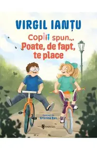 Copiii spun... Poate, de fapt, te place