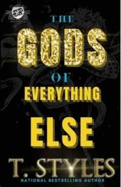 The God's of Everything Else: An Ace and Walid Saga (The Cartel Publications Presents)