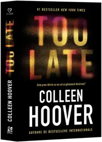 Too Late - Paperback brosat - Colleen Hoover