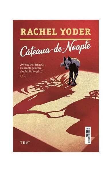 Cățeaua-de-Noapte - Paperback brosat - Rachel Yoder