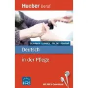 Deutsch in der Pflege Buch mit MP3-Download Griechisch, Spanisch, Polnisch, Rumanisch