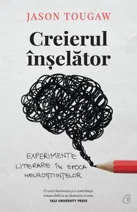 Creierul înșelător - Paperback brosat - Jason Tougaw