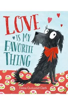 Love Is My Favorite Thing