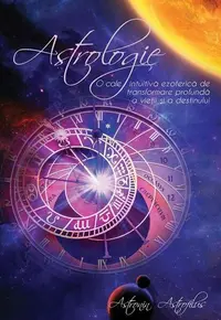 Astrologie - Paperback brosat - Astronin Astrofilus