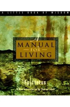 A Manual for Living