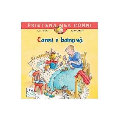Conni e bolnavă - Paperback - Liane Schneider