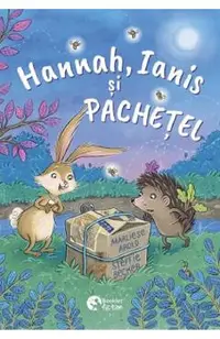 Hannah, Ianis si Pachetel