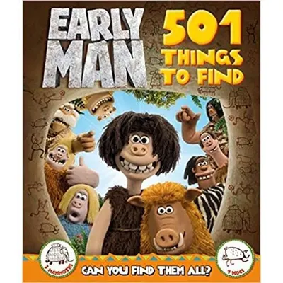 Early Man: 501 things to Find