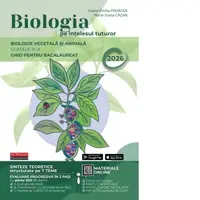 Biologia pe intelesul tuturor. Ghid pentru Biologia Vegetala & Animala Bacalaureat 2026, clasele IX-X (Suport digital, accesibil prin intermediul codurilor QR)
