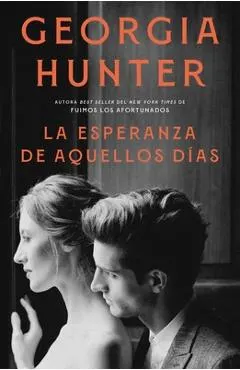 La Esperanza de Aquellos Dias