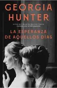 La Esperanza de Aquellos Dias
