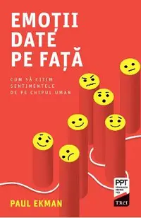 eBook Emotii date pe fata. Cum sa citim sentimentele de pe chipul uman