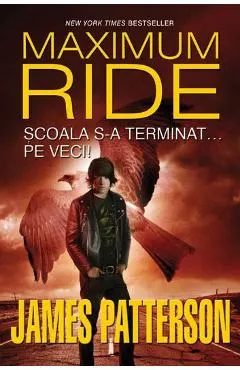 Maximum Ride Vol.2: Scoala s-a terminat... pe veci!