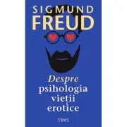 Despre psihologia vietii erotice