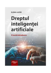 Dreptul inteligenței artificiale. O scurtă introducere - Paperback brosat