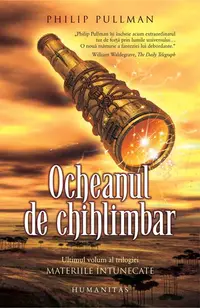 Ocheanul de chihlimbar (Vol. 3) - Paperback brosat - Philip Pullman