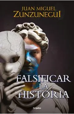 Falsificar La Historia / Falsifying History