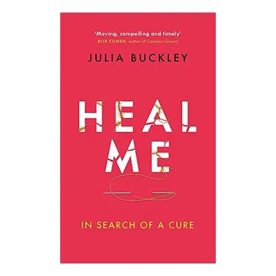 Heal Me: In Search of a Cure