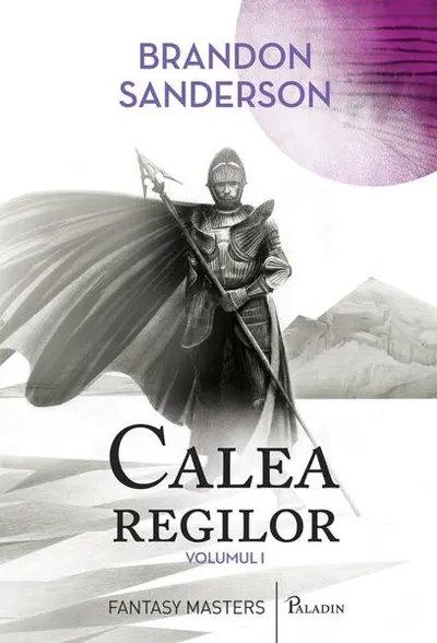 Calea regilor (vol. 1) - Hardcover - Brandon Sanderson