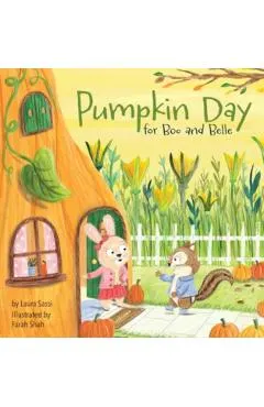 Pumpkin Day for Boo and Belle: A Celebration of Friendship and Thanksgiving