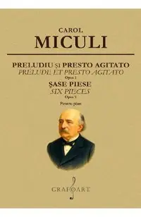 Preludiu si Presto agitato. Sase piese
