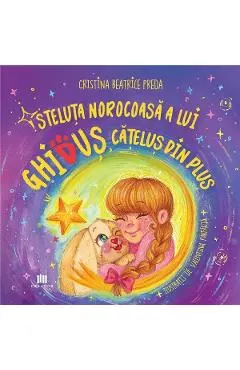 Steluta norocoasa a lui Ghidus, catelusul de plus