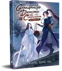 Grandmaster of Demonic Cultivation: Mo DAO Zu Shi - Volume 1