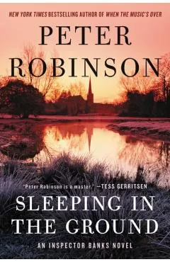 Sleeping in the Ground: An Inspector Banks Novel