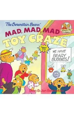 The Berenstain Bears' Mad, Mad, Mad Toy Craze