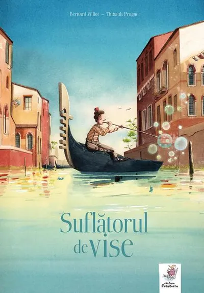Suflătorul de vise - Hardcover - Bernard Villiot