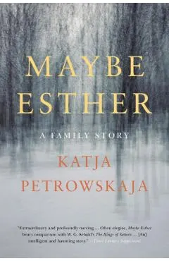 Maybe Esther: A Family Story