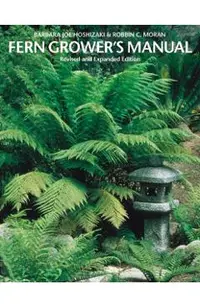 Fern Grower's Manual