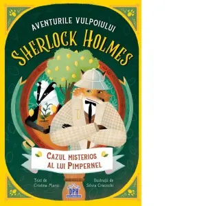 Aventurile vulpoiului Sherlock Holmes. Volumul 1