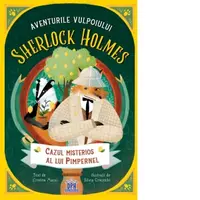 Aventurile vulpoiului Sherlock Holmes. Volumul 1