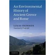 An Environmental History of Ancient Greece and Rome