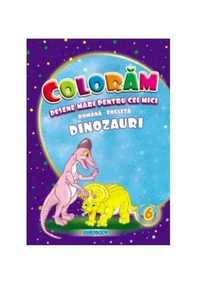 Dinozauri. Desene mari pentru cei mici română-engleză - Paperback