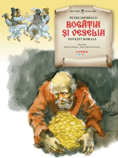 Bogatia si veselia. Povesti morale