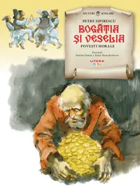 Bogatia si veselia. Povesti morale