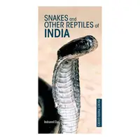 Snakes And Other Reptiles Of India