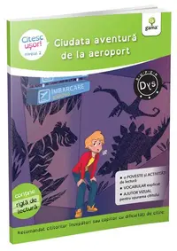 Ciudata aventură de la aeroport (Citesc ușor, Nivel 2) - Paperback - Evelyne Barge, Marco Overzee