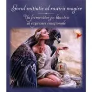 Jocul initiatic al rostirii magice. Un fermecator joc launtric al expresiei emotionale