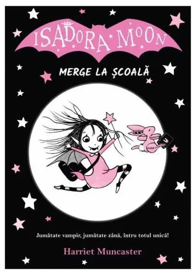 Isadora Moon merge la școală (Vol. 1) - Paperback - Harriet Muncaster