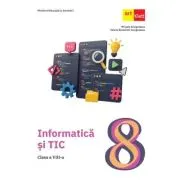 Informatica si TIC. Manual Clasa a 8-a